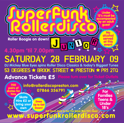 Roller Disco Preston Junior Saturday 28th February 2009 A5 Flyer